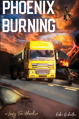 Phoenix Burning: A Leafy Tom Adventure 1435792947 Book Cover