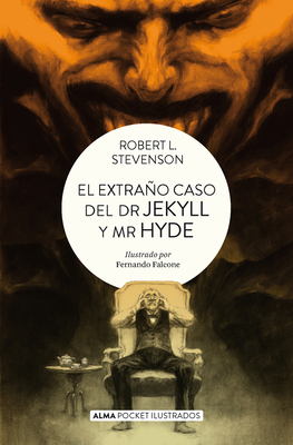 El Extraño Caso del Dr. Jekyll Y Mr. Hyde [Spanish] 841800858X Book Cover