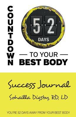 Countdown to Your Best Body: Success Journal 1494878976 Book Cover