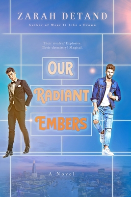 Our Radiant Embers (A Witty MM Urban Fantasy Ro... B0CZDP9KT6 Book Cover