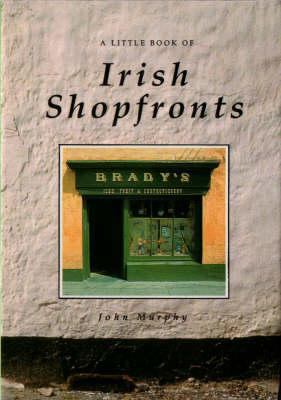 Irish Shopfronts 0862814480 Book Cover