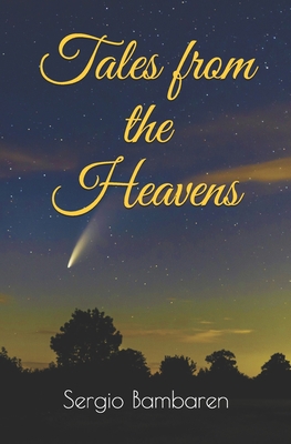 Tales from the Heavens 146646772X Book Cover