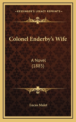 Colonel Enderby's Wife: A Novel (1885) 116479373X Book Cover