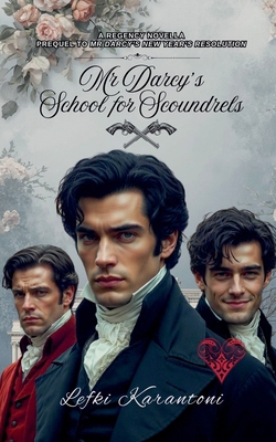 Mr Darcy's School for Scoundrels B0GK8PZP71 Book Cover