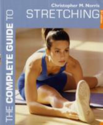 The Complete Guide to Stretching 0713683481 Book Cover