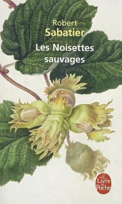 Les Noisettes Sauvages [French] B000XTZH9M Book Cover