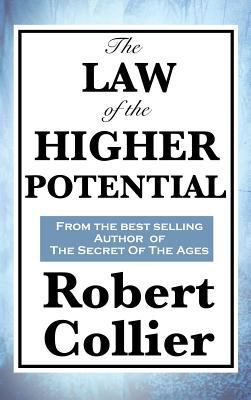 The Law of the Higher Potential 1515432343 Book Cover