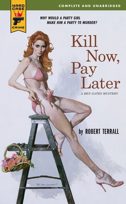 Kill Now, Pay Later 0857683306 Book Cover