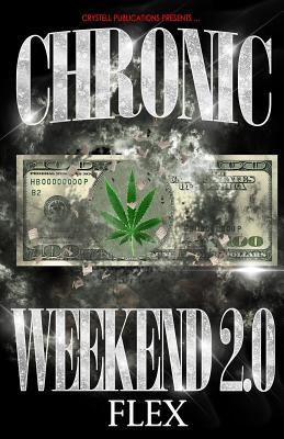 Chronic Weekend 2.0 1500573795 Book Cover