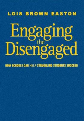 Engaging the Disengaged: How Schools Can Help S... 141294998X Book Cover