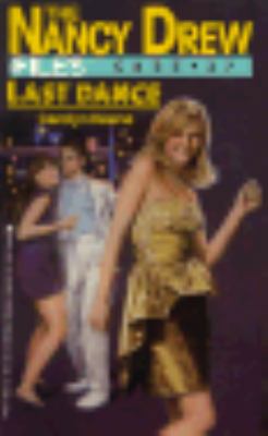 LAST DANCE (NANCY DREW FILES 37) 067174657X Book Cover