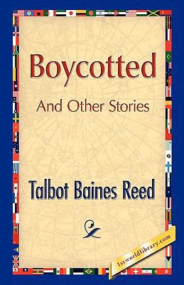 Boycotted And Other Stories 1421888874 Book Cover