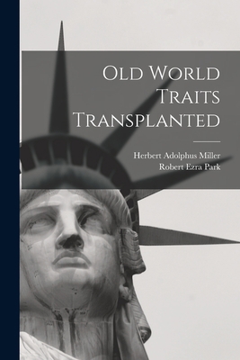 Old World Traits Transplanted 1016274815 Book Cover