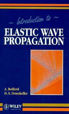 Introduction to Elastic Wave Propagation 047193884X Book Cover