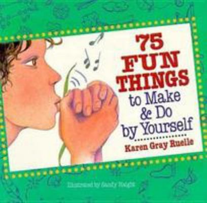 Seventy-Five Things to Do by Yourself 0806903325 Book Cover