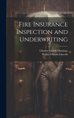Fire Insurance Inspection and Underwriting 1019660872 Book Cover
