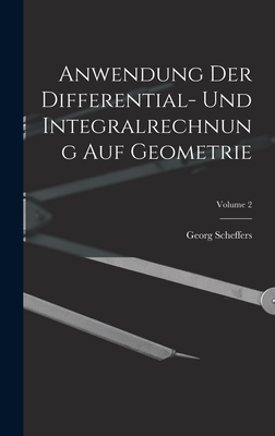 Anwendung Der Differential- Und Integralrechnun... [German] 1017620717 Book Cover