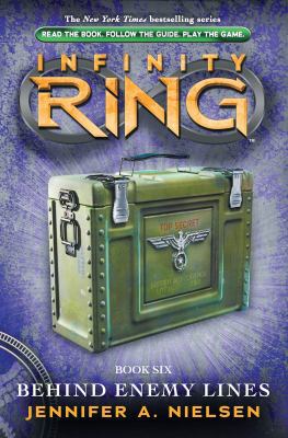 Behind Enemy Lines (Infinity Ring, Book 6), 6 0545600243 Book Cover