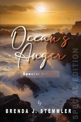 Ocean's Anger: Special Edition 1967362351 Book Cover
