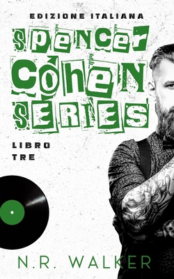 Spencer Cohen Libro Tre [Italian] B0DJC1N2L3 Book Cover