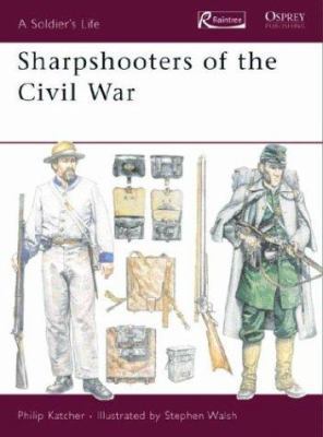 Sharpshooters of the Civil War 1410901114 Book Cover