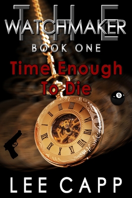 Time Enough To Die B0C5PG8QQG Book Cover