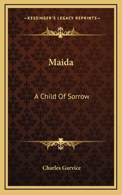 Maida: A Child of Sorrow 1163647284 Book Cover
