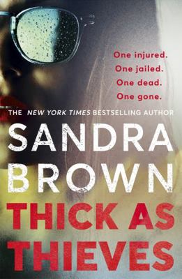 Thick as Thieves: The gripping, sexy new thrill... 1529341728 Book Cover