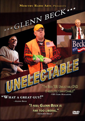 Glenn Beck '08: Unelectable B001CQ5THK Book Cover