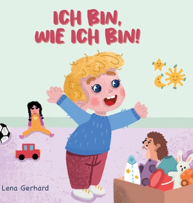 Ich bin, wie ich bin [German] 3384010590 Book Cover