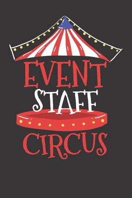 Notebook: Circus Birthday Event Staff College R... 1088879330 Book Cover