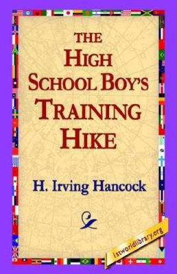 The High School Boy's Training Hike 1421804506 Book Cover