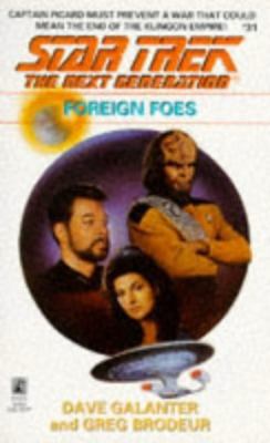 Foreign Foes (Star Trek Next Generation 31): Fo... 067188414X Book Cover