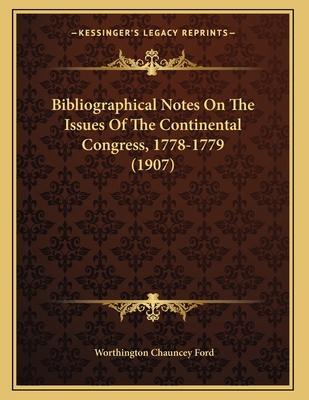Bibliographical Notes On The Issues Of The Cont... 1166553612 Book Cover