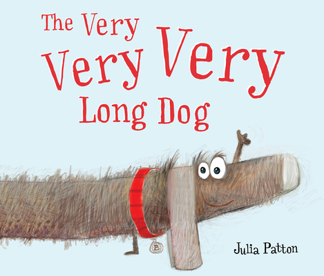 The Very Very Very Long Dog 1974903060 Book Cover