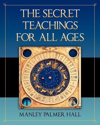 The Secret Teachings for All Ages 1619491079 Book Cover