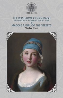 The Red Badge of Courage: An Episode of the Ame... 9390194008 Book Cover