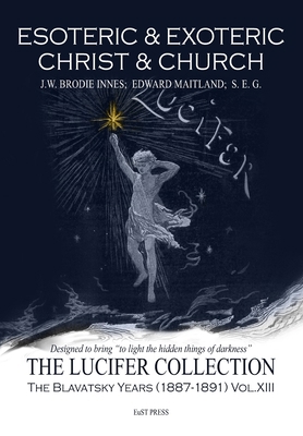 Esoteric & Exoteric Christ & Church B099TSBLPQ Book Cover