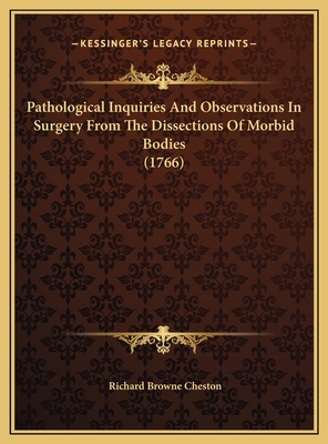 Pathological Inquiries And Observations In Surg... 1169723284 Book Cover