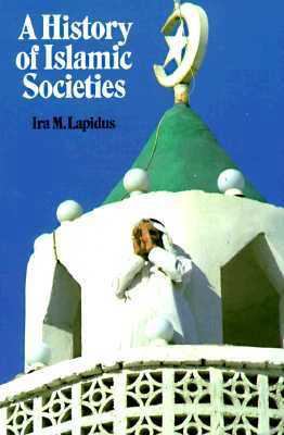 A History of Islamic Societies B002F1AKLQ Book Cover