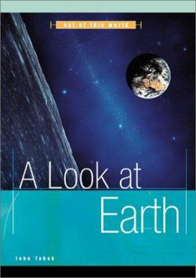 A Look at Earth 0531155838 Book Cover