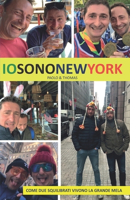 Io sono New York b/n: come due squilibrati vivo... [Italian] B088LKDKFQ Book Cover
