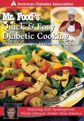Mr. Food's Quick & Easy Diabetic Cooking 1580400639 Book Cover