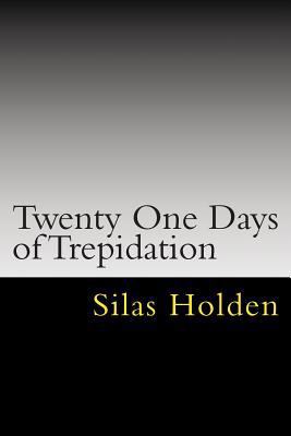 Twenty One Days of Trepidation: Temptation 1495300706 Book Cover
