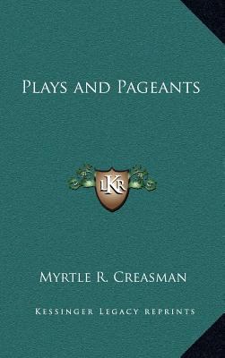 Plays and Pageants 1163341223 Book Cover