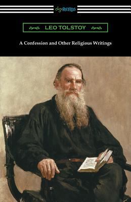 A Confession and Other Religious Writings 1420961209 Book Cover