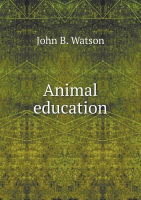 Animal education 5518886497 Book Cover