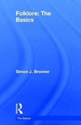 Folklore: The Basics 1138774944 Book Cover