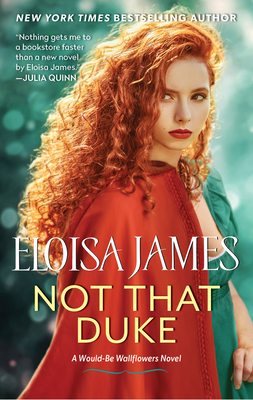 Not That Duke: A Would-Be Wallflowers Novel 0063139669 Book Cover