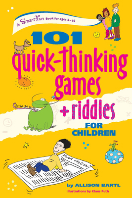 101 Quick Thinking Games and Riddles 0897934970 Book Cover